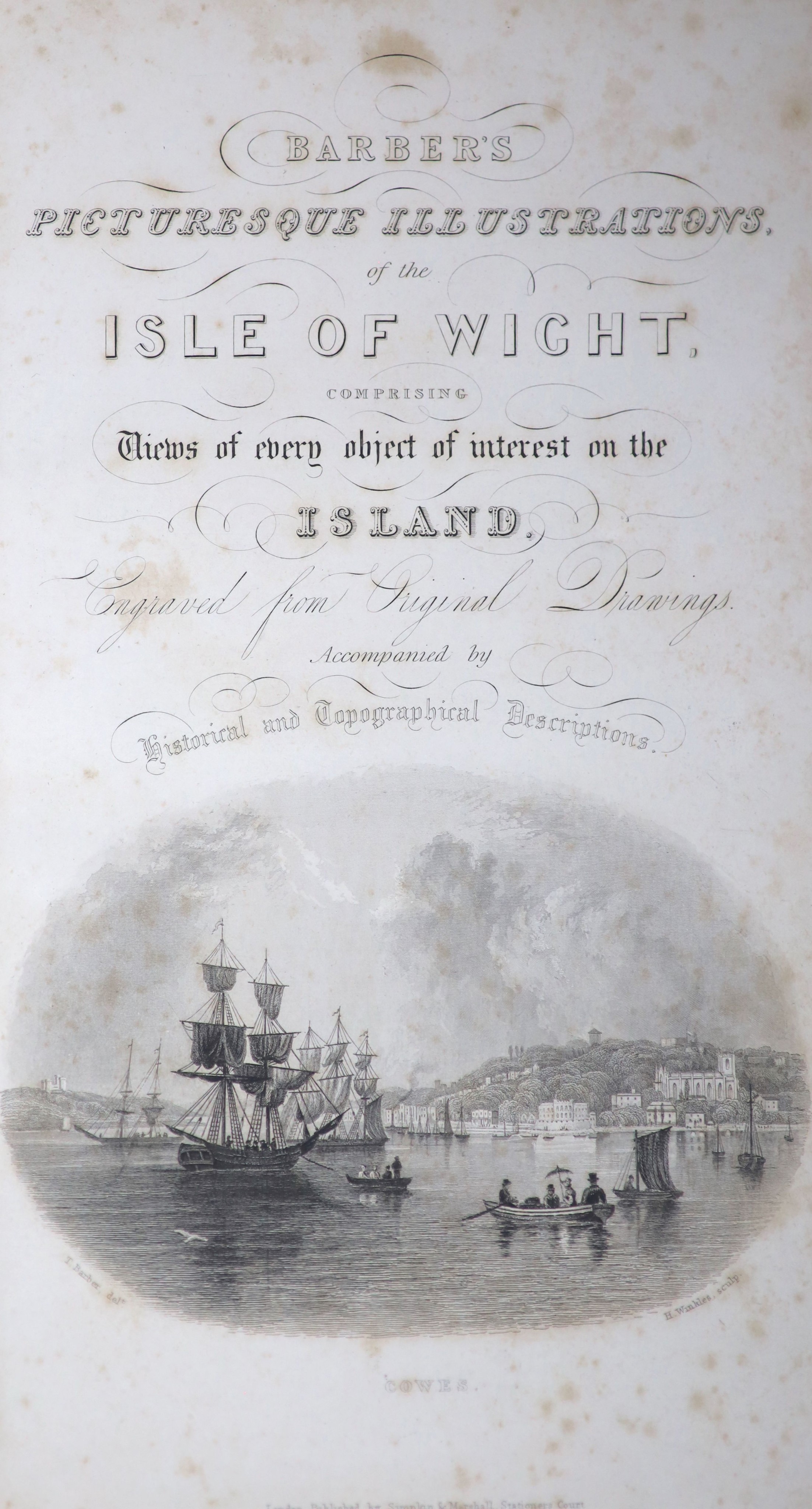 Barber, Thomas - Picturesque Illustrations of the Isle of Wight, original cloth with gilt vignette, engraved title (foxed), folding map and 40 plates, Sikkim and Marshall, London, [1834]